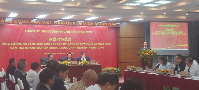 Tầm quan trọng của văn hoá doanh nghiệp trong bối cảnh kinh tế biến động, phức tạp - thực tiễn từ khối doanh nghiệp trung ương