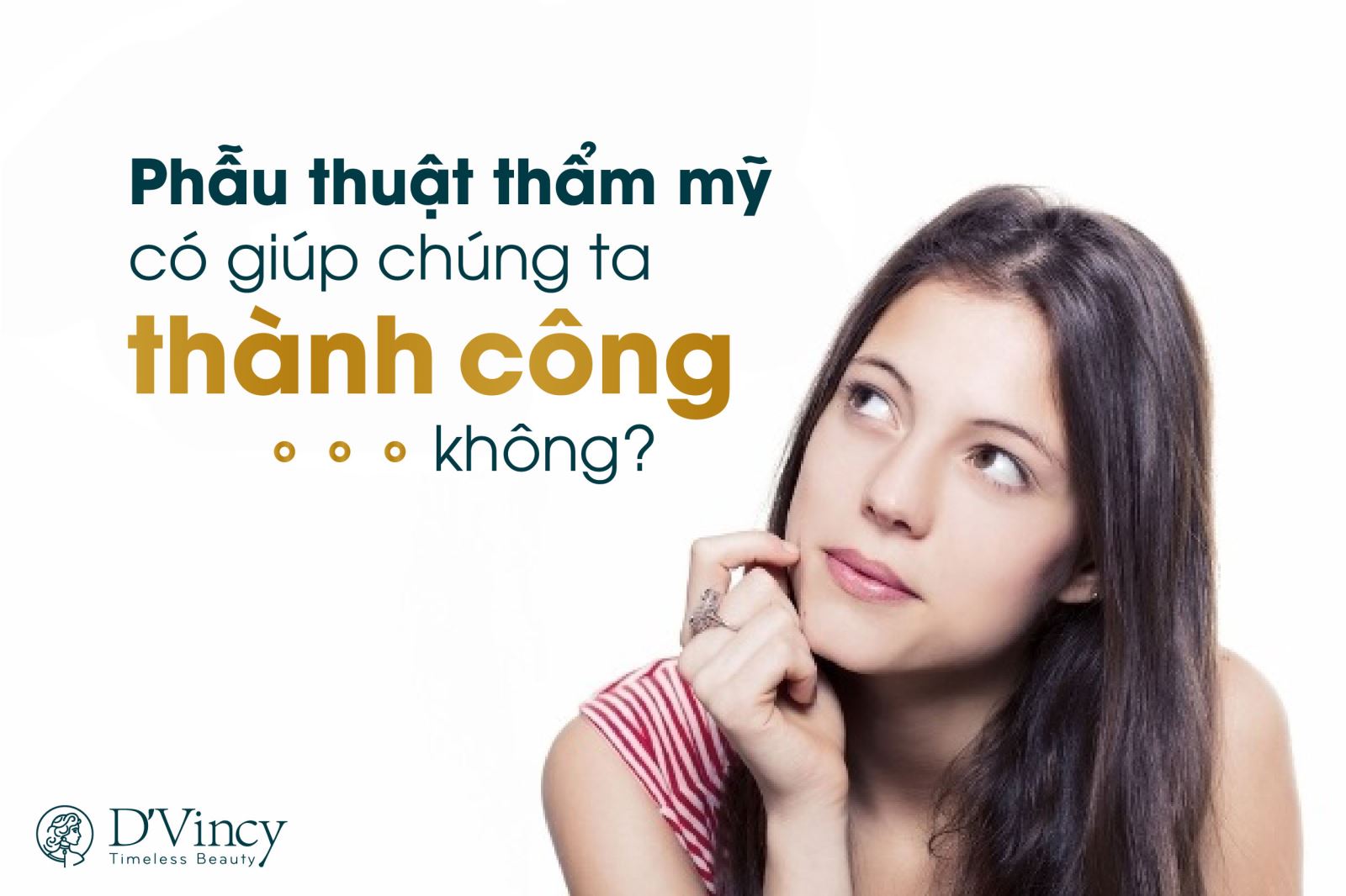 Phụ nữ có nên phẫu thuật thẩm mĩ cho đẹp hơn?