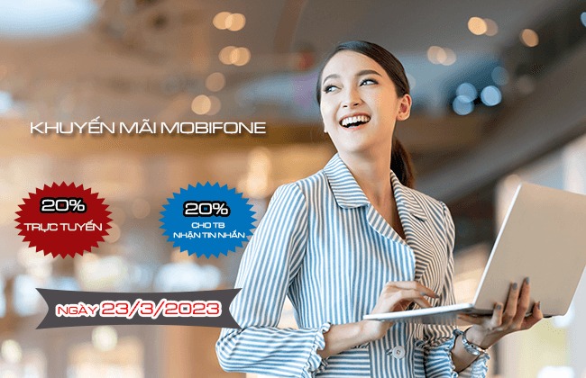 2 chương trình tặng 20% thẻ nạp MobiFone ngày 23/3/2023