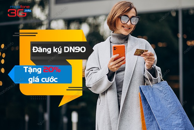 Khuyến mãi 20% cước đăng ký gói DN90 MobiFone tháng 8 – 11/2022