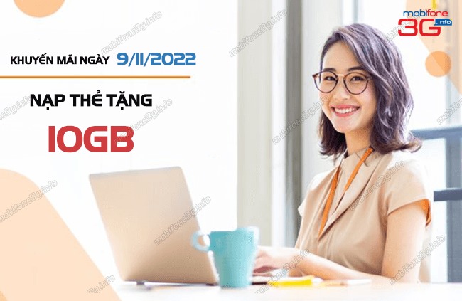 Tặng đến 10GB khi nạp thẻ MobiFone ngày 9/11/2022