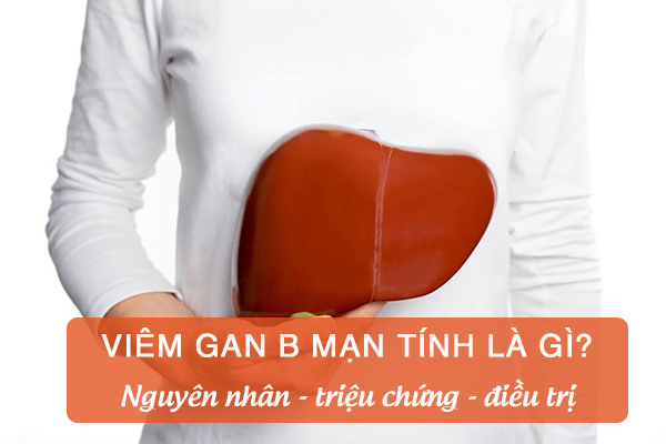 Viêm Gan B mạn tính người bệnh cần tuân thủ trong việc điều trị tránh lây lan